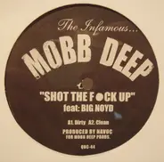 Mobb Deep - Shot The Fuck Up / Gun Sling