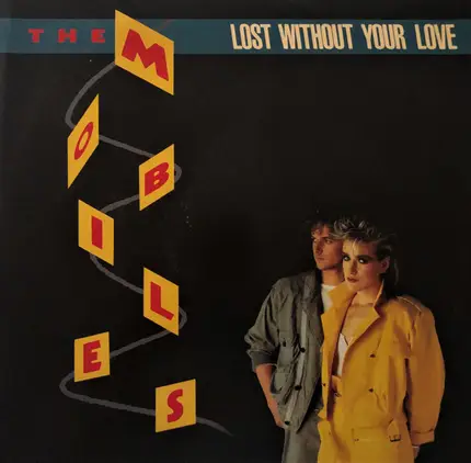 Mobiles - Lost Without Your Love