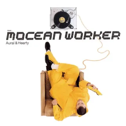 Mocean Worker - Aural & Hearty
