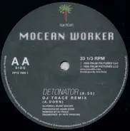 Mocean Worker - Detonator
