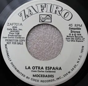 Mocedades - La Otra Espana / La Viajerita