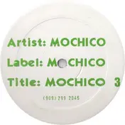 Mochico - Mochico 3