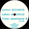 12inch Vinyl Single - Mochico Feat. Xavier - Mochico 4