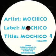 12inch Vinyl Single - Mochico Feat. Xavier - Mochico 4