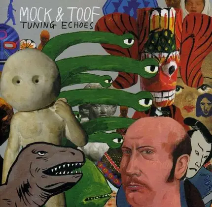 Mock and Toof - Tuning Echoes