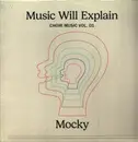 LP - Mocky - Music Will Explain