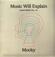 Mocky - Music Will Explain