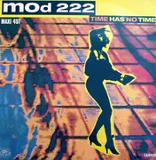 12inch Vinyl Single - Mod 222 - Time Has No Time