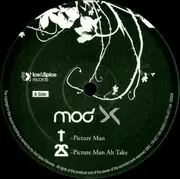 12inch Vinyl Single - Mod X - Picture Man