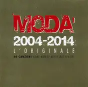 Modà - 2004-2014 L'Originale