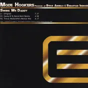 Mode Hookers - Swing Me Daddy