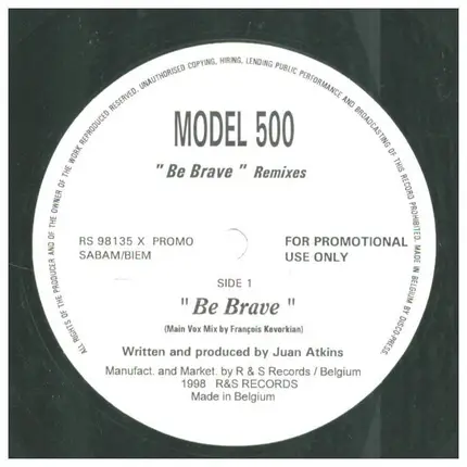 Model 500 - Be Brave (Remixes)