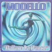 12inch Vinyl Single - Modello - Balliamo La Dance