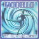 12inch Vinyl Single - Modello - Balliamo La Dance