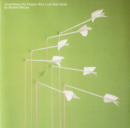 Modest Mouse - Good News for People Who Love Bad News