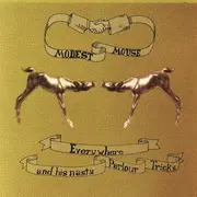 CD - Modest Mouse - Everywhere And His Nasty Parlour Tricks