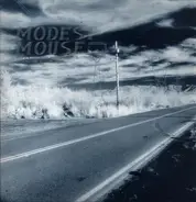 Modest Mouse - This Is a Long Drive for Someone with Nothing to Think About