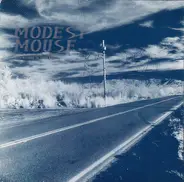 Modest Mouse - This Is a Long Drive for Someone with Nothing to Think About