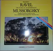 Modest Mussorgsky - Maurice Ravel , The London Philharmonic Orchestra ● Enrique Batiz - Mussorgsky: Pictures At An Exhibition; Ravel: Bolero