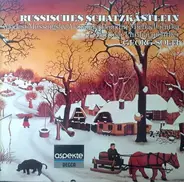 Mussorgsky / Borodin / Glinka - Russisches Schatzkästlein