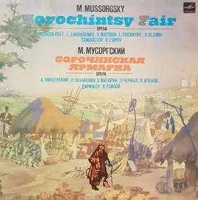 Modest Mussorgsky - Sorochintsy Fair Opera