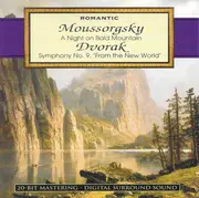 CD - Mussorgsky / Dvorak - Romantic: A Night On Bald Mountain / Symphony No. 9, 'From the New World'