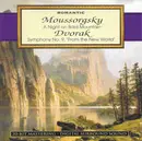 CD - Mussorgsky / Dvorak - Romantic: A Night On Bald Mountain / Symphony No. 9, 'From the New World'