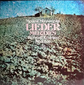 Modest Mussorgsky - Lieder Melodies