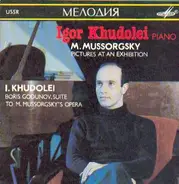 Modest Mussorgsky , Igor Khudolei - Pictures At An Exhibition / Boris Godunov, Suite