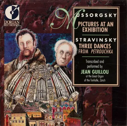 Mussorgsky / Stravinsky / Jean Guillou - Pictures At An Exhibition - Three Dances From Petrouchka