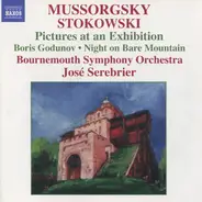 Modest Mussorgsky , Leopold Stokowski , Bournemouth Symphony Orchestra , Jose Serebrier - Pictures At An Exhibition • Boris Godunov • Night On Bare Mountain