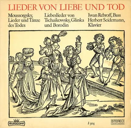 Mussorgsky / Tchaikovsky / Glinka a.o. - Lieder Von Liebe Und Tod