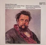 Modest Mussorgsky , Rundfunk-Sinfonieorchester Berlin , Rundfunk-Sinfonie-Orchester Leipzig , Ogan - Eine Nacht Auf Dem Kahlen Berge / Bilder Einer Ausstellung