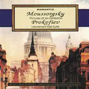 CD - Mussorgsky / Prokofiev - Romantic: Pictures at an Exhibition · Lieutenant Kijé Suite