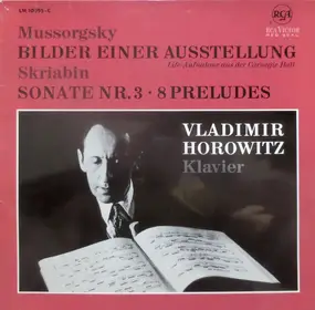 Modest Mussorgsky - Bilder einer Ausstellung / Sonate Nr. 3 • 8 Preludes
