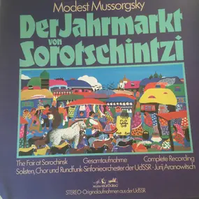 Modest Mussorgsky - Der Jahrmarkt Von Sorotschintzi