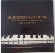 LP - Modest Mussorgsky & George Gershwin , Jesús González Alonso - Bilder Einer Ausstellung / Rhapsody In Blue