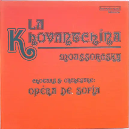 Modest Mussorgsky - La Khovantchina
