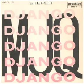 The Modern Jazz Quartet - MJQ / Django