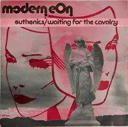 Modern Eon - Euthenics / Waiting For The Cavalry
