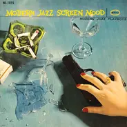 Modern Jazz Playboys - Modern Jazz Screen Mood