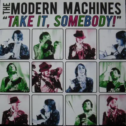 Modern Machines - "Take It, Somebody!"