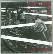 Modern Man - All The Little Idiots