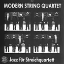 CD - Modern String Quartet - Jazz Für Streichquartett