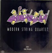 Modern String Quartet - Modern String Quartet Plays Duke Ellington