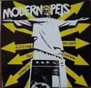 7inch Vinyl Single - Modern Pets - Killing Sounds For Rotten People - EP