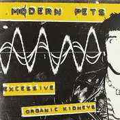 Modern Pets - Excessive