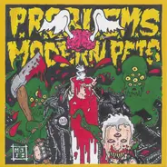 Modern Pets / P.R.O.B.L.E.M.S. - P.R.O.B.L.E.M.S. / Modern Pets
