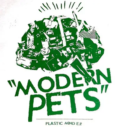 Modern Pets - Plastic Minds