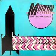 Modern Rocketry - Cuba Libre / Homosexuality